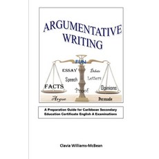 (영문도서)Argumentative Writing: A Preparation Guide for Caribbean Secondary Education Cer... Paperback, Independently Published, English, 9781697374834