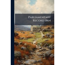 (영문도서)Parliamentary Record 1864 Paperback, Nabu Press, English, 9781245344906