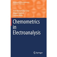 Chemometrics in Electroanalysis Hardcover, Springer