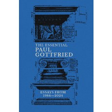(영문도서)The Essential Paul Gottfried Essays from 1984-2024 Hardcover, Book Passage Press, English, 9781959403630