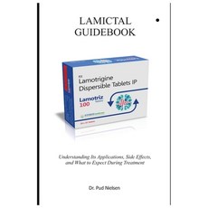 (영문도서) Lamictal Guidebook: Understanding Its Applications Side Effects and What to E... Paperback, Independently Published, English, 9798341132344