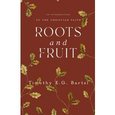 (영문도서)Roots and Fruit Paperback, Calla Press Publishing, English, 9781966828150