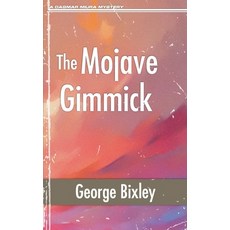 (영문도서) The Mojave Gimmick Paperback, Dagmar Miura, English, 9798891950467