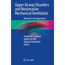 (영문도서) Upper Airway Disorders and Noninvasive Mechanical Ventilation: Rationale and Ap... Paperback, Springer, English, 9783031324895