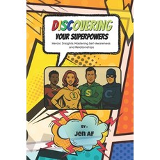 (英文圖書)DISCovering Your Superpowers: Heroic Insights: Mastering Self-Awareness and Rela... 平裝版, Independently Published, 英文