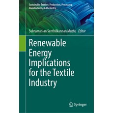 (外文書)Renewable Energy Implications for the Textile Industry Hardcover, Springer, English