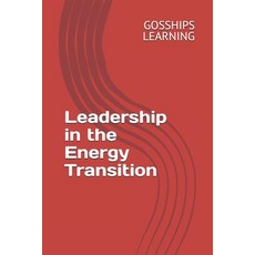 (영문도서) Leadership in the Energy Transition Paperback, Independently Published, English, 9798345400562