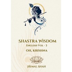 (英文圖書)Shastra Wisdom - Oh Krishna 精裝版, Shastra Wisdom, 英文