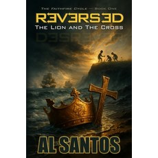 (英文圖書)Reversed: The Lion and The Cross 平裝版, Independently Published, 英文