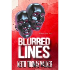 (英文圖書)Blurred Lines: Mister Me Too 平裝版, Keithwalkerbooks, 英文