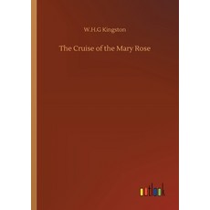 The Cruise of the Mary Rose Paperback, Outlook Verlag