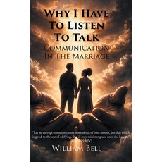 (英文圖書)Why I Have to Listen to Talk: Communication in the Marriage 精裝版, Page Publishing, 英文, 精裝本