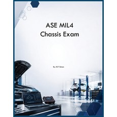 (영문도서)ASE MIL4 Chassis Exam Paperback, Auto Car Learning Group, English, 9798256015688 Auto Car Learning Group, English, 9798256015688