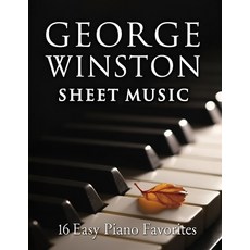 (영문도서)George Winston Sheet Music: 16 Easy Piano Sheet Music Favorites Paperback, Independently Published, English, 9798289770813
