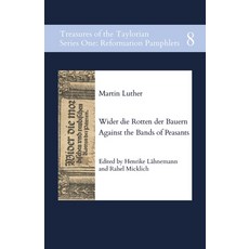 (영문도서)Wider die Rotten der Bauern. Against the Bands of Peasants Paperback, Taylor Institution Library, English, 9781068605871