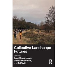 (영문도서)Collective Landscape Futures Hardcover, Routledge, English, 9781032854731