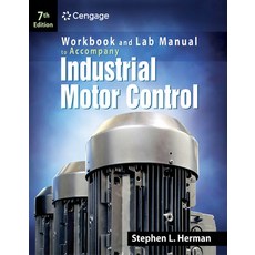 (영문도서) Industrial Motor Control: Workbook and Lab Manual Paperback, Cengage Learning, English, 9781133691815