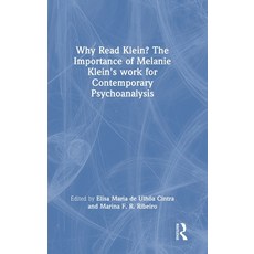 (英文圖書)Why Read Klein? The Importance of Melanie Klein's work for Contemporary Psychoan... 精裝版, Routledge, 英文