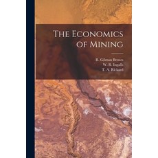 (영문도서) The Economics of Mining Paperback, Legare Street Press, English, 9781015911116