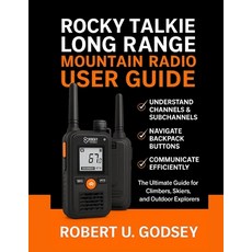 (英文圖書)Rocky Talkie Long Range Mountain Radio User Guide: The Ultimate Guide for Climbe... 平裝版, Independently Published, 英文