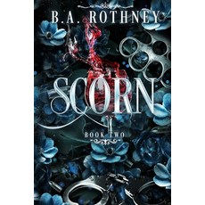 (영문도서)Scorn: Blindspot Book 2 Paperback, B. A. Rothney, English, 9781738102334