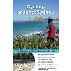 Cycling Around Sydney Paperback, Woodslane Pty, Ltd., English, 9781921606595