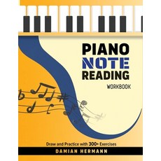(영문도서) Piano Note Reading Workbook: Draw and Practice with 300+ Exercises Paperback, Hermann Press, English, 9781964383163
