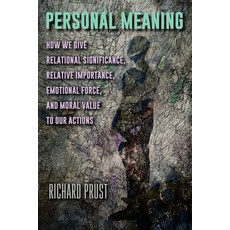 (영문도서)Personal Meaning: How We Give Relational Significance Relative Importance Emot... Hardcover, State University of New Yor..., English, 9798855806021