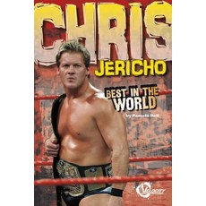 Chris Jericho: Best in the World Hardcover, Capstone Press