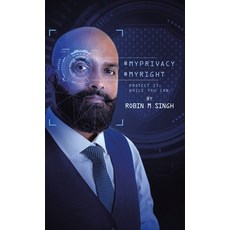 (영문도서) #Myprivacy #Myright: Protect It While You Can Hardcover, Partridge Publishing Singapore, English, 9781543761955
