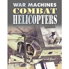 Combat Helicopters Hardcover, Crabtree Publishing Company