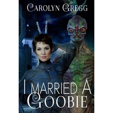 (영문도서) I Married a Goobie Paperback, Independently Published, English, 9798313556031