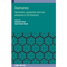 (영문도서) Diamane: Fabrication properties and new advances in 2D diamond Hardcover, Institute of Physics Publis..., English, 9780750359375