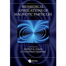 (영문도서) Biomedical Applications of Magnetic Particles Paperback, CRC Press
