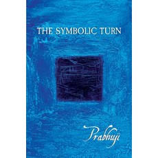 (英文圖書)The symbolic turn 平裝版, Prabhuji Mission, 英文