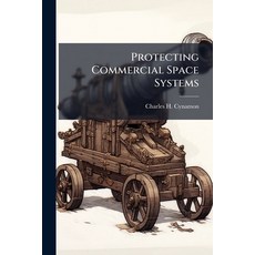 (英文圖書)Protecting Commercial Space Systems 平裝版, Hutson Street Press, 英文