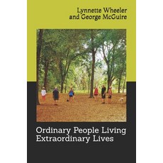 (영문도서) Ordinary People Living Extraordinary Lives Paperback, Independently Published, English, 9798504897868