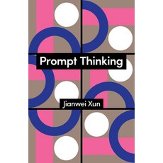 (영문도서)Prompt Thinking: A Critique of Generative Reason Hardcover, Polity Press, English, 9781509573882