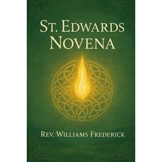 (英文圖書)St. Edwards Novena: Nine day devotional booklet 平裝版, Independently Published, 英文