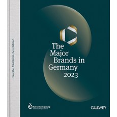 (영문도서) The Major Brands in Germany 2023: Recreate. Transform. Be Resilient. Hardcover, Callwey, English, 9783766726131