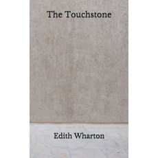 The Touchstone: (Aberdeen Classics Collection) Paperback, Independently Published