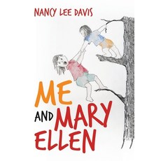 (영문도서) Me and Mary Ellen Paperback, Authorhouse, English, 9781665527729