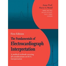 (영문도서)The Fundamentals of Electrocardiograph Interpretation: A medial textbook coverin... Hardcover, Scott Freeman, English, 9781923523104