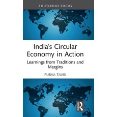 (영문도서)India's Circular Economy in Action: Learnings from Traditions and Margins Hardcover, Routledge, English, 9781032844039