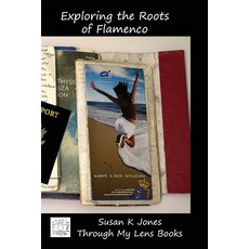 (英文圖書)Exploring the Roots of Flamenco 平裝版, Through My Lens Books, 英文