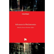(영문도서) Advances in Mechatronics Hardcover, Intechopen, English, 9789533073736