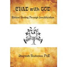 (英文圖書)EHAD with GOD: Biblical Prayer for Healing Through Sanctification in the Image o... 平裝版, Tree of Life Publishing House, 英文