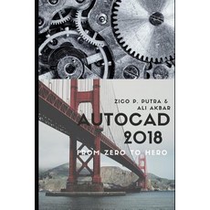 AutoCAD 2018 from Zero to Hero Paperback, Independently Published, English, 9781726800594