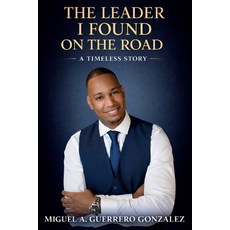 (英文圖書)The Leader I Found On The Road 平裝版, Leadership, 英文