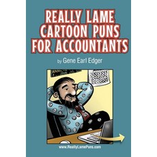 (英文圖書)Really Lame Cartoon Puns for Accountants 平裝版, Cckmts LLC, 英文